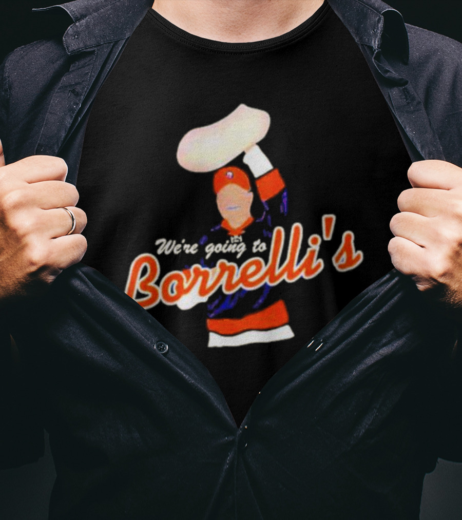 We're Going To Borrelli's Pizza Celebration With Sports Iconography T-Shirt