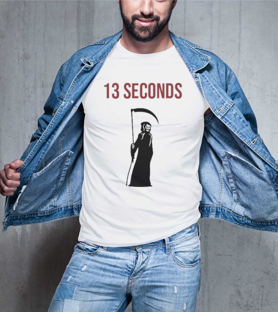 13 Seconds Fear The Reaper Grim Reaper Scythe T-Shirt
