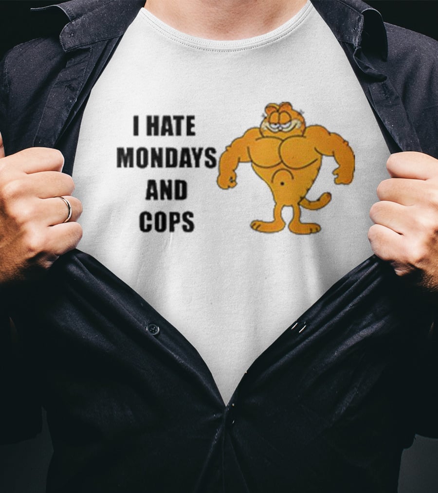 I HATE MONDAYS AND COPS Buff Garfield T-Shirt