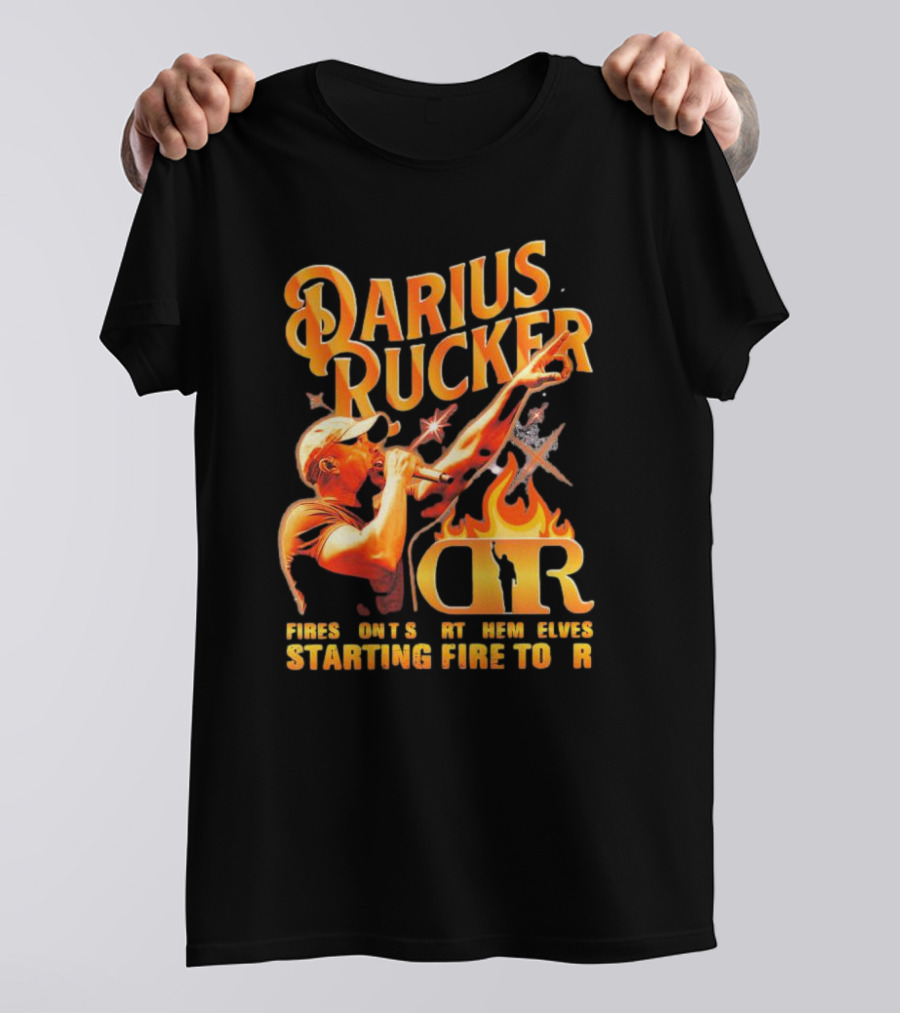 Darius Rucker Fires Don't Start Themselves Starting Fire Tour T-Shirt