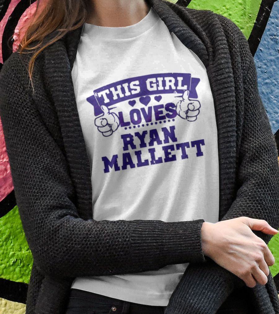 This Girl Loves Ryan Mallett T-Shirt