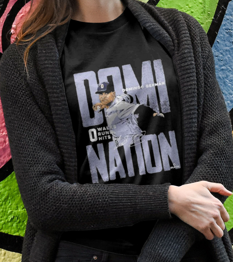 Domingo German New York Domination 0 Walks 0 Runs 0 Hits Perfect Game Signature T-Shirt