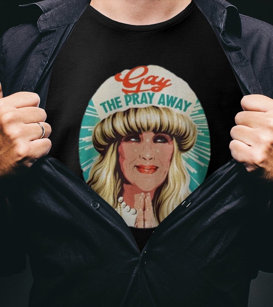 Gay The Pray Away Retro T-Shirt