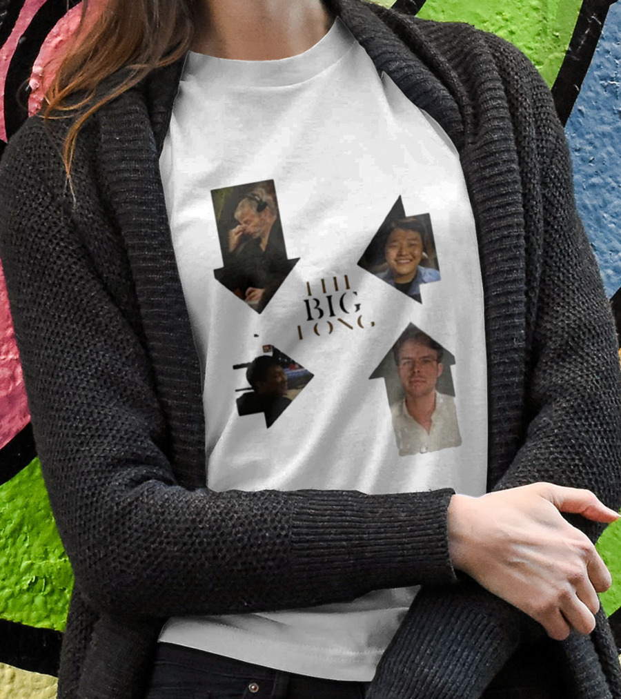 THE BIG LONG 4 PEOPLE T-Shirt