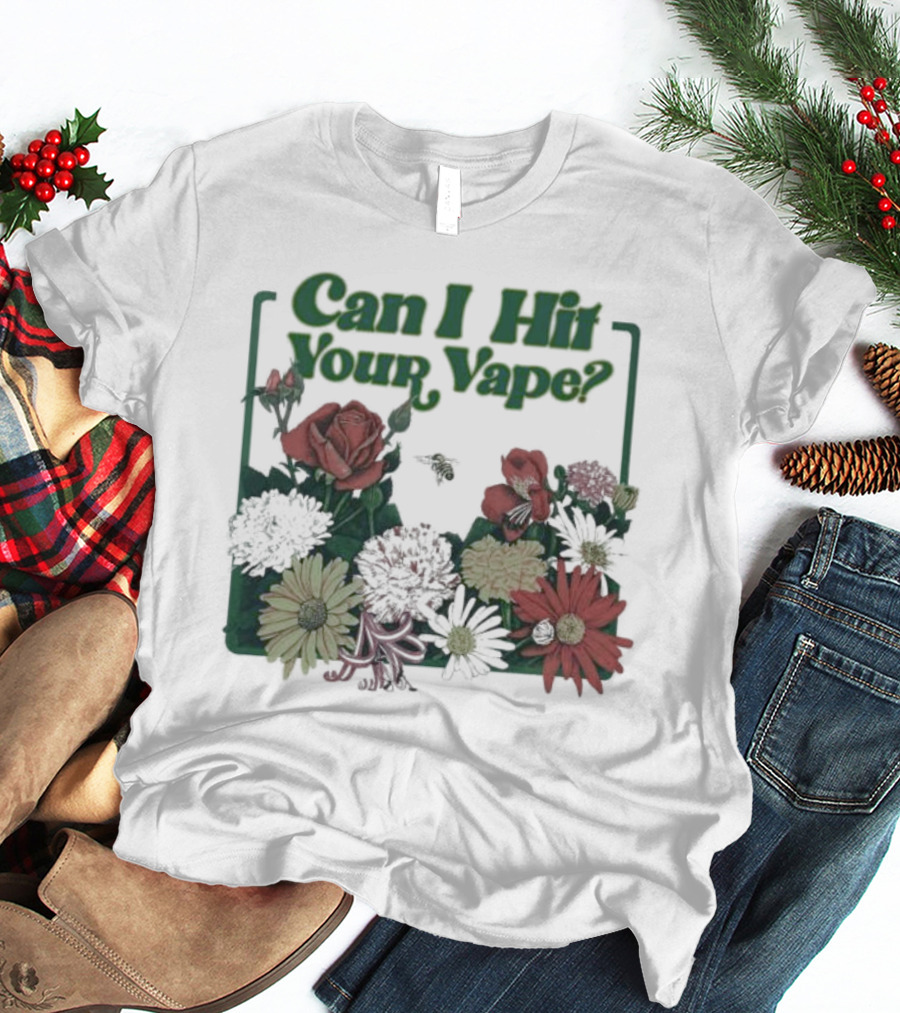Can I Hit Your Vape Floral Design With Roses And Daisies T-Shirt