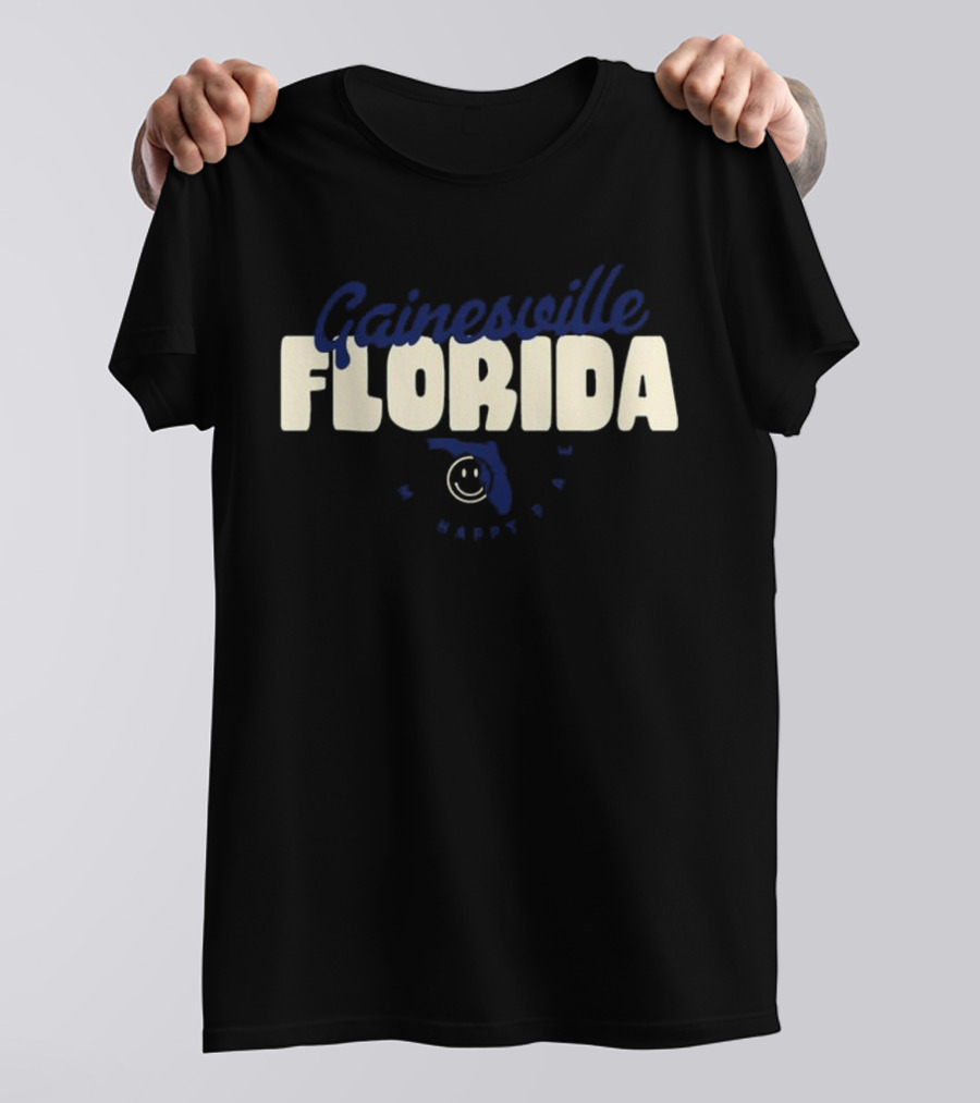 Gainesville Florida Happy Place T-Shirt