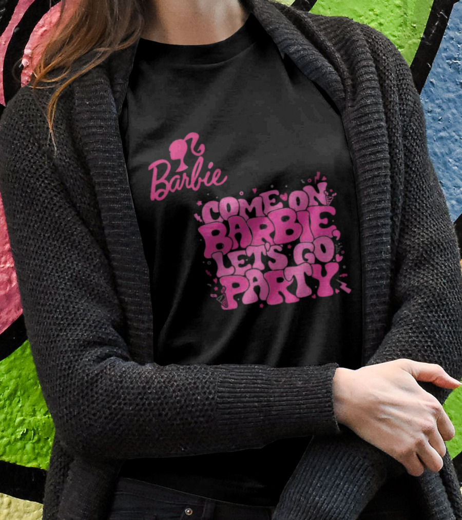Come On Barbie Let's Go Party Groovy Barbie T-Shirt