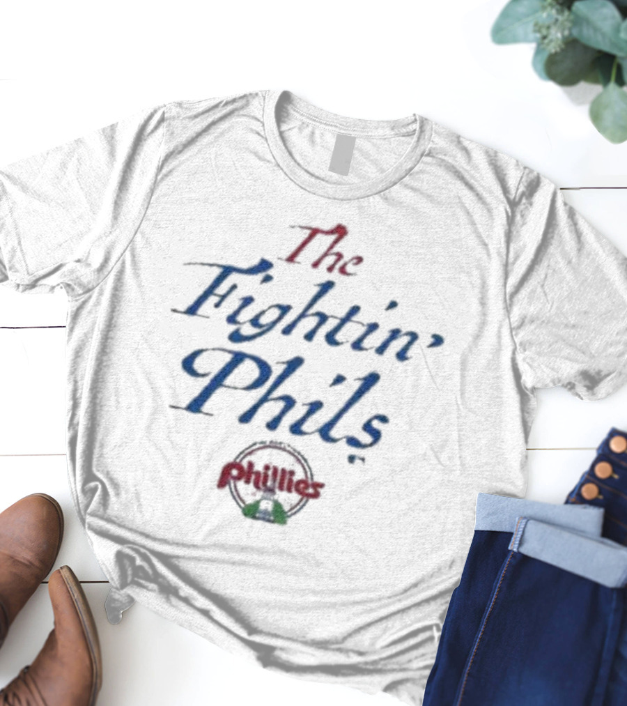 The Fightin Phils Phillies Philadelphia Blue Local T-Shirt