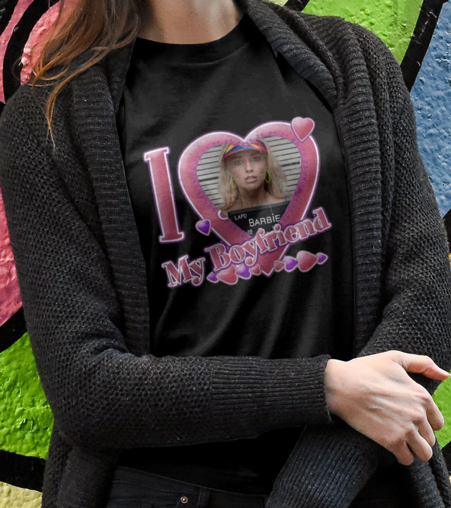 I Love My Boyfriend Barbie Mugshot Heart Frame Margot Robbie T-Shirt