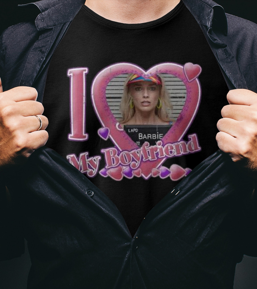 I Love My Boyfriend Barbie Mugshot Heart Frame Margot Robbie T-Shirt