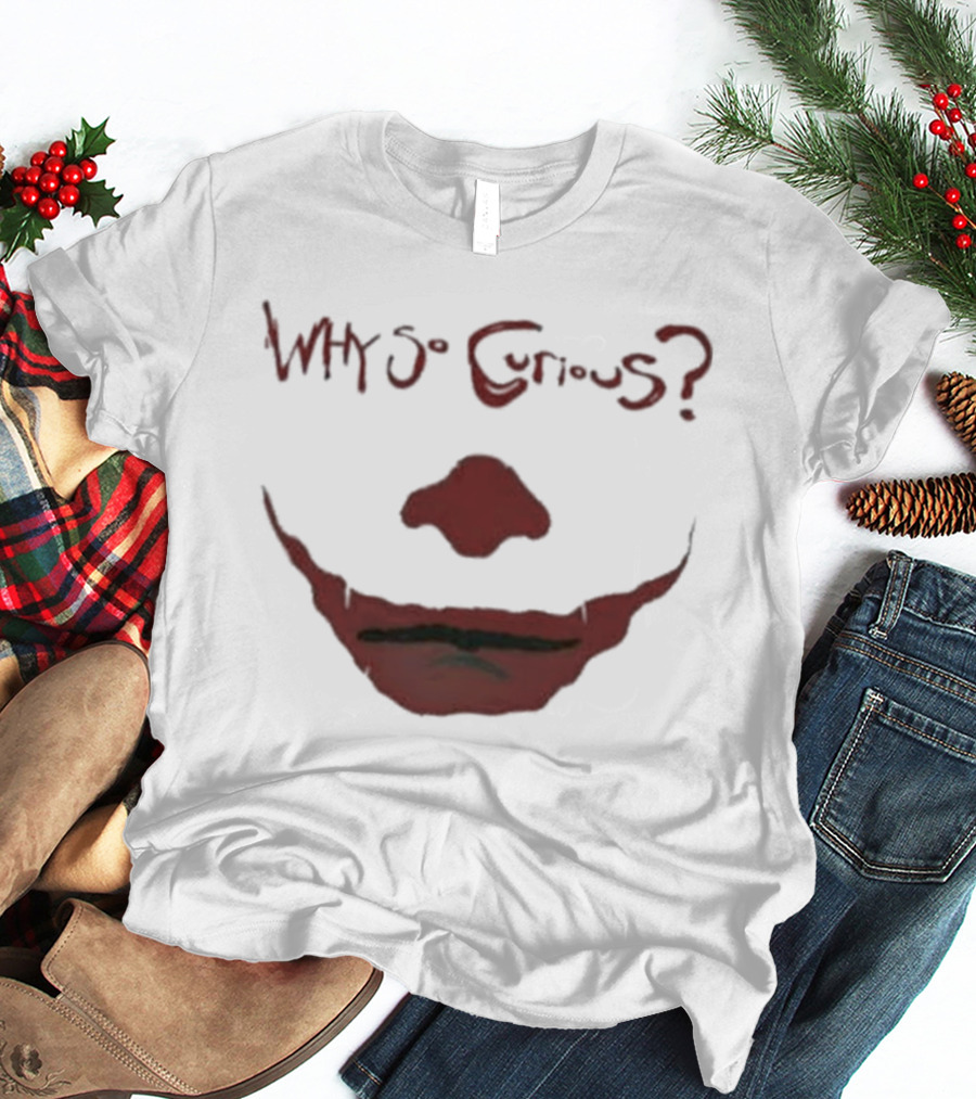 Why So Curious Joker Face Red Grin T-Shirt