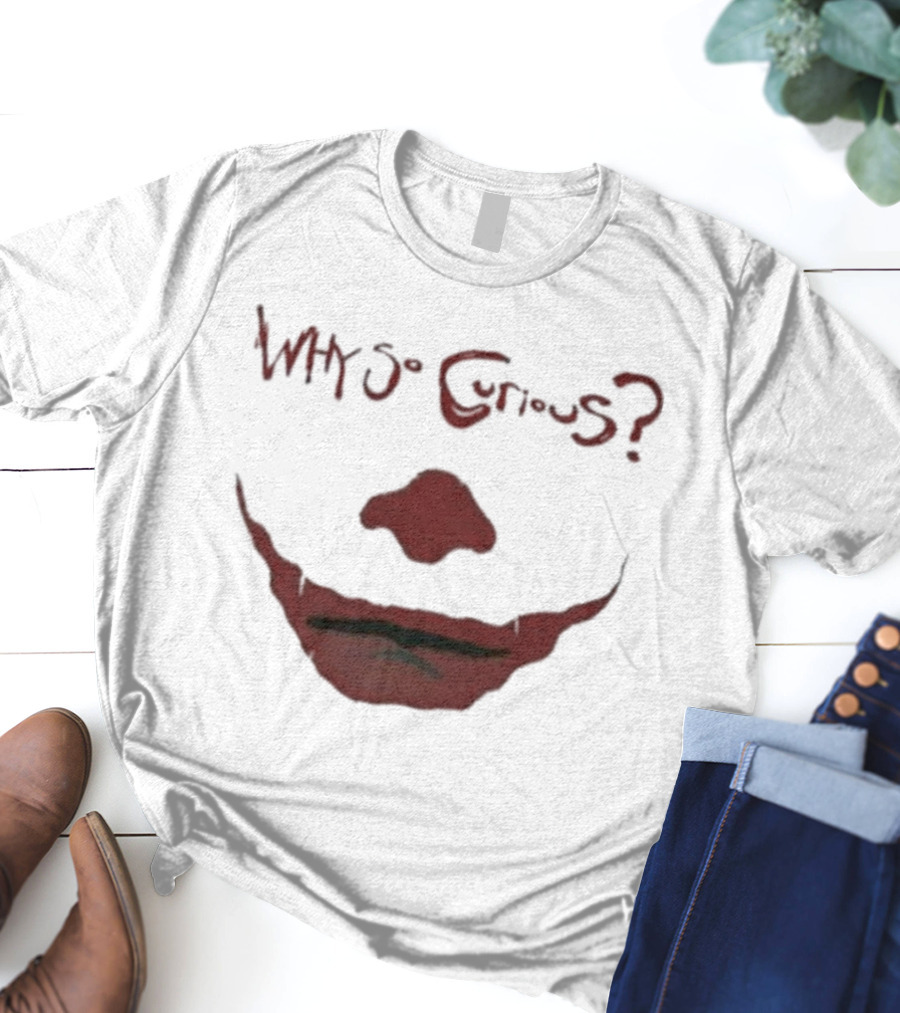 Why So Curious Joker Face Red Grin T-Shirt