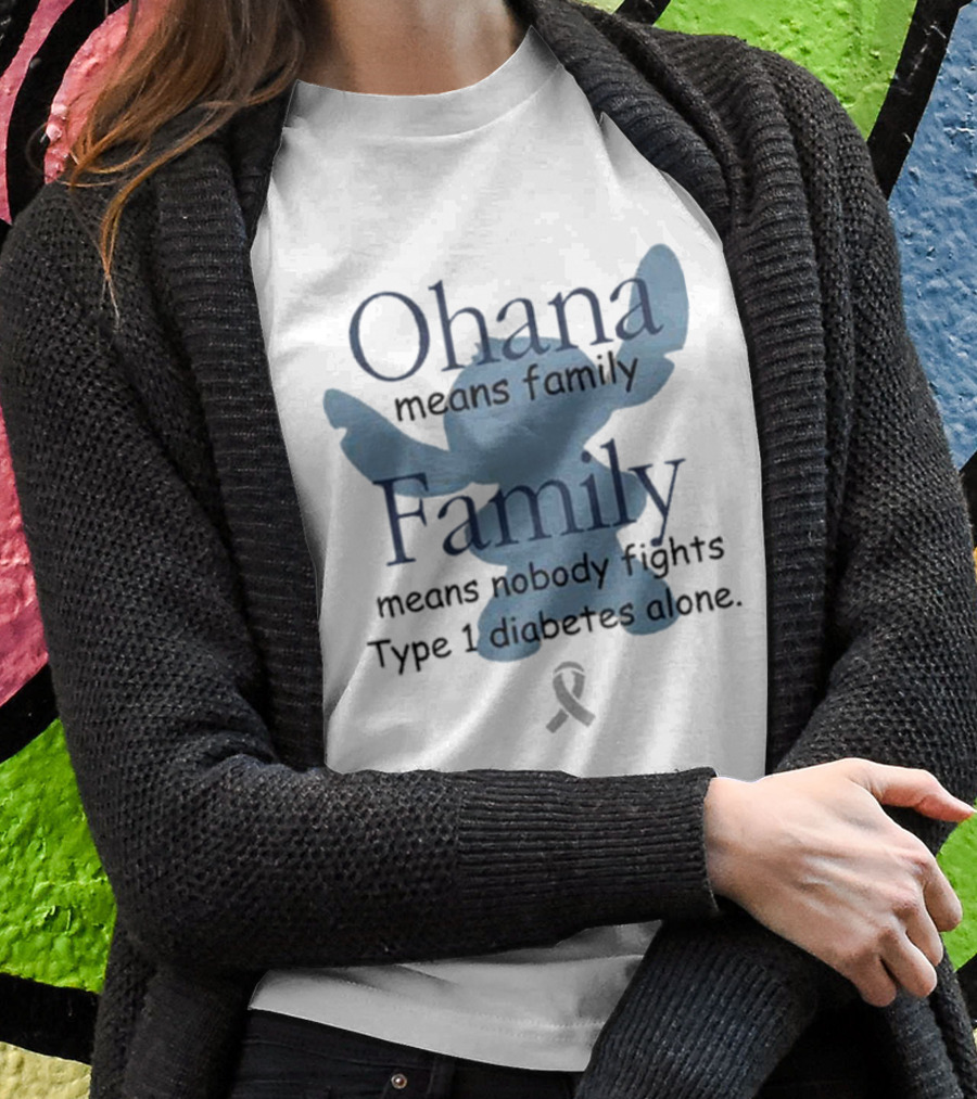 Ohana Means Family Nobody Fights Type 1 Diabetes Alone Ribbon Iconic Character T-Shirt
