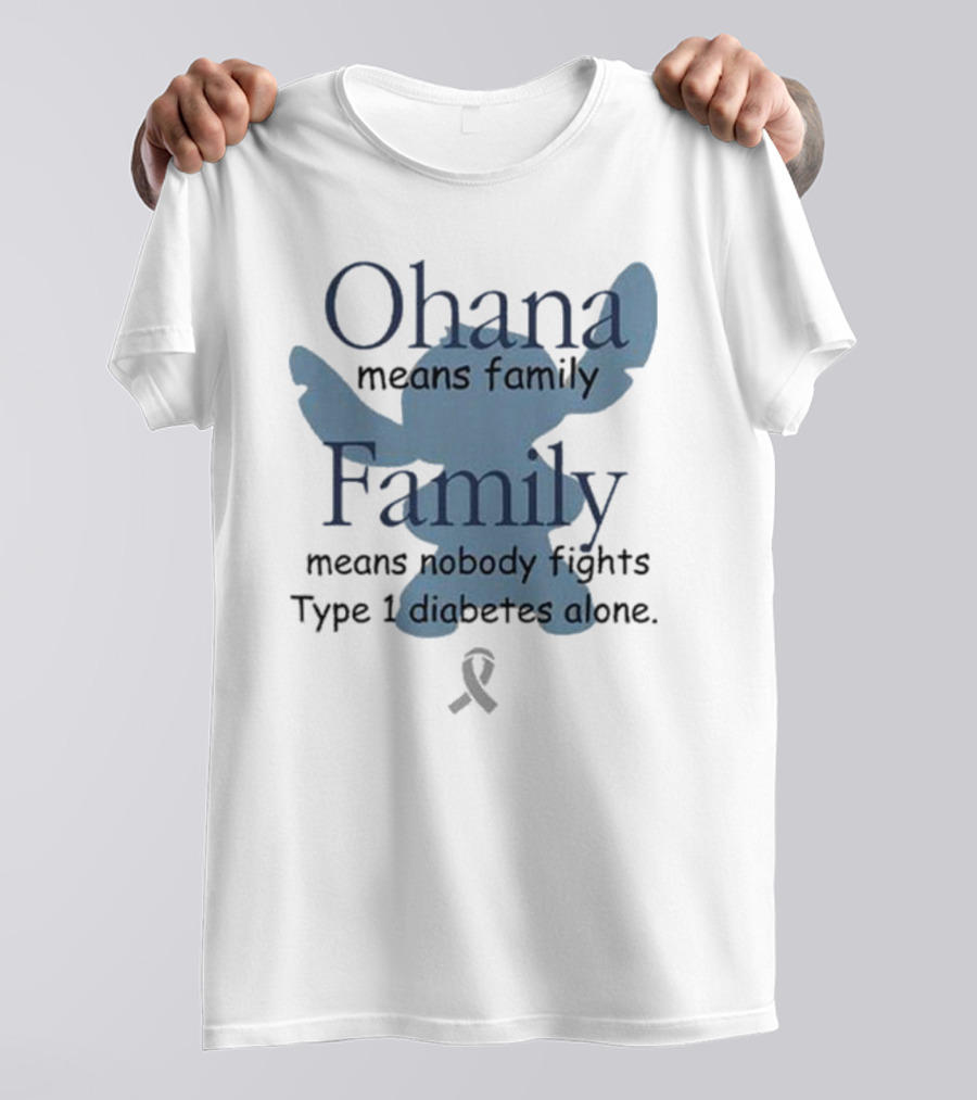 Ohana Means Family Nobody Fights Type 1 Diabetes Alone Ribbon Iconic Character T-Shirt