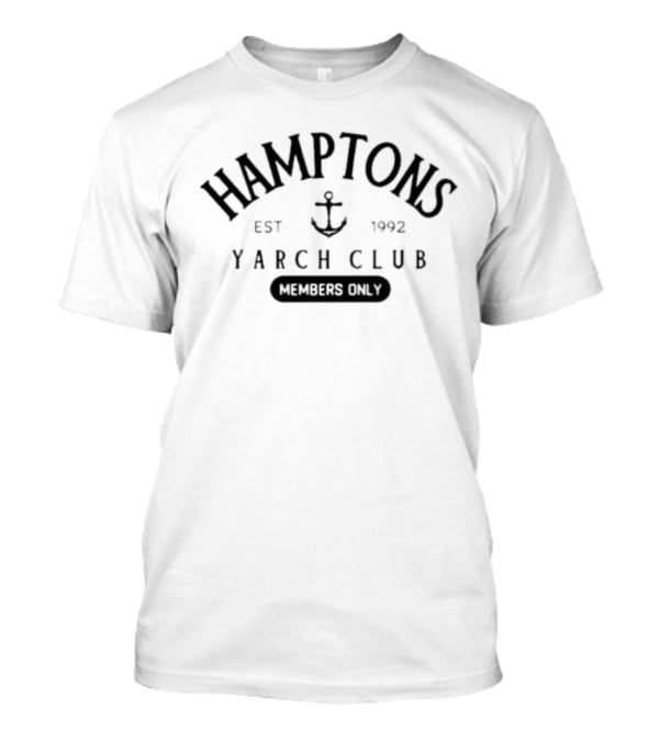 HAMPTONS YACHT CLUB EST 1992 MEMBERS ONLY T-Shirt
