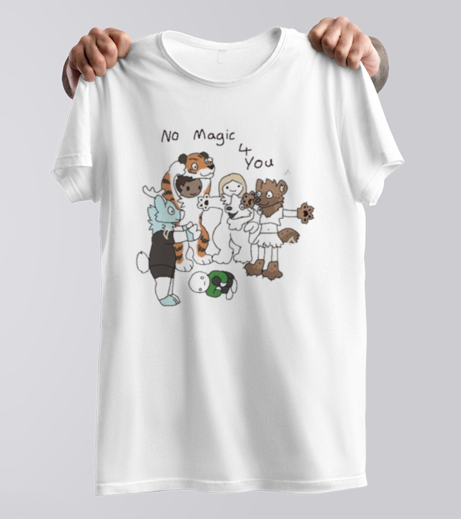 No Magic 4 You Cartoon Animals Group Hugging Animated Creatures T-Shirt