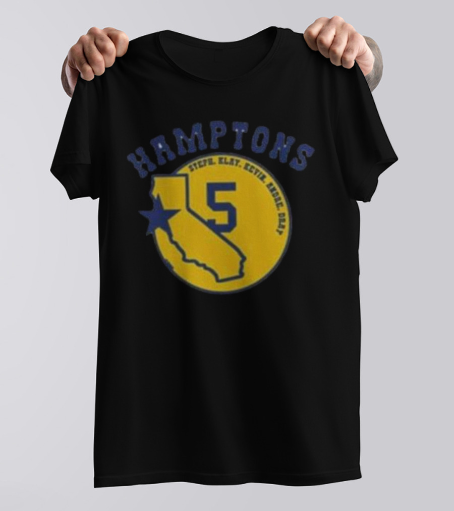 Golden State Hamptons 5 Steph Klay Kevin Andre Dray California Star T-Shirt