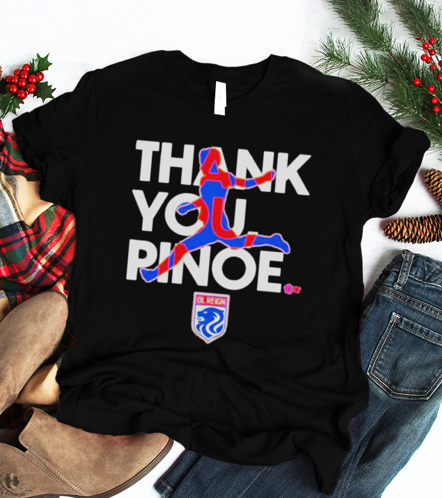 Thank You Pinoe Megan Rapinoe OL Reign T-Shirt