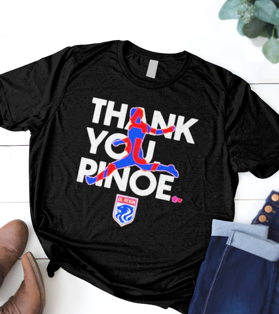 Thank You Pinoe Megan Rapinoe OL Reign T-Shirt