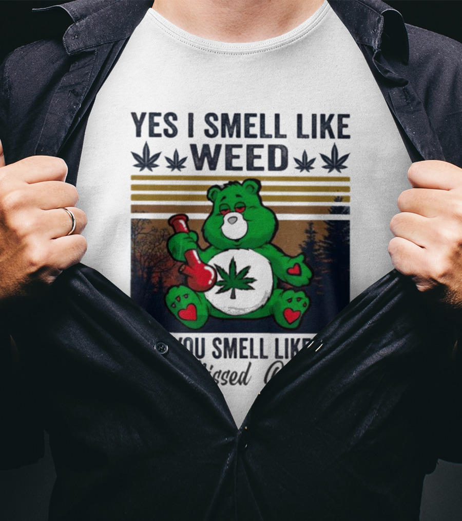 Yes I Smell Like Weed You Smell Like You Missed Out Green Bear Smoking Pipe T-Shirt