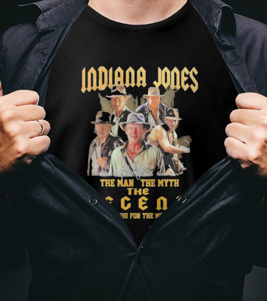 Indiana Jones The Man The Myth The Legend Thank You For The Memories T-Shirt