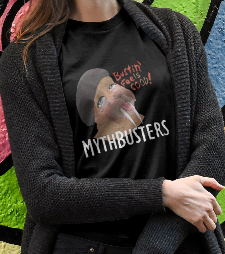Mythbusters Walrus Bustin' Feels Good T-Shirt