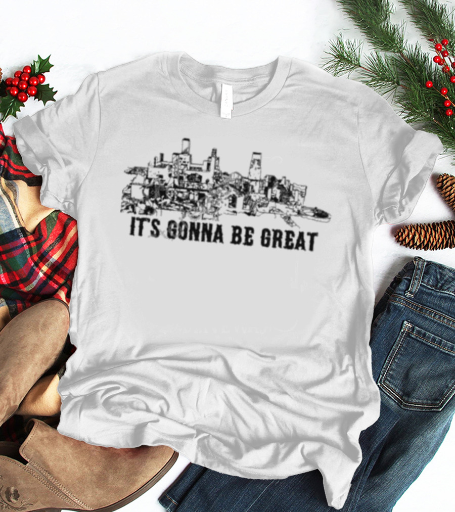 Demolition Ranch Merch It's Gonna Be Great Cityscape T-Shirt
