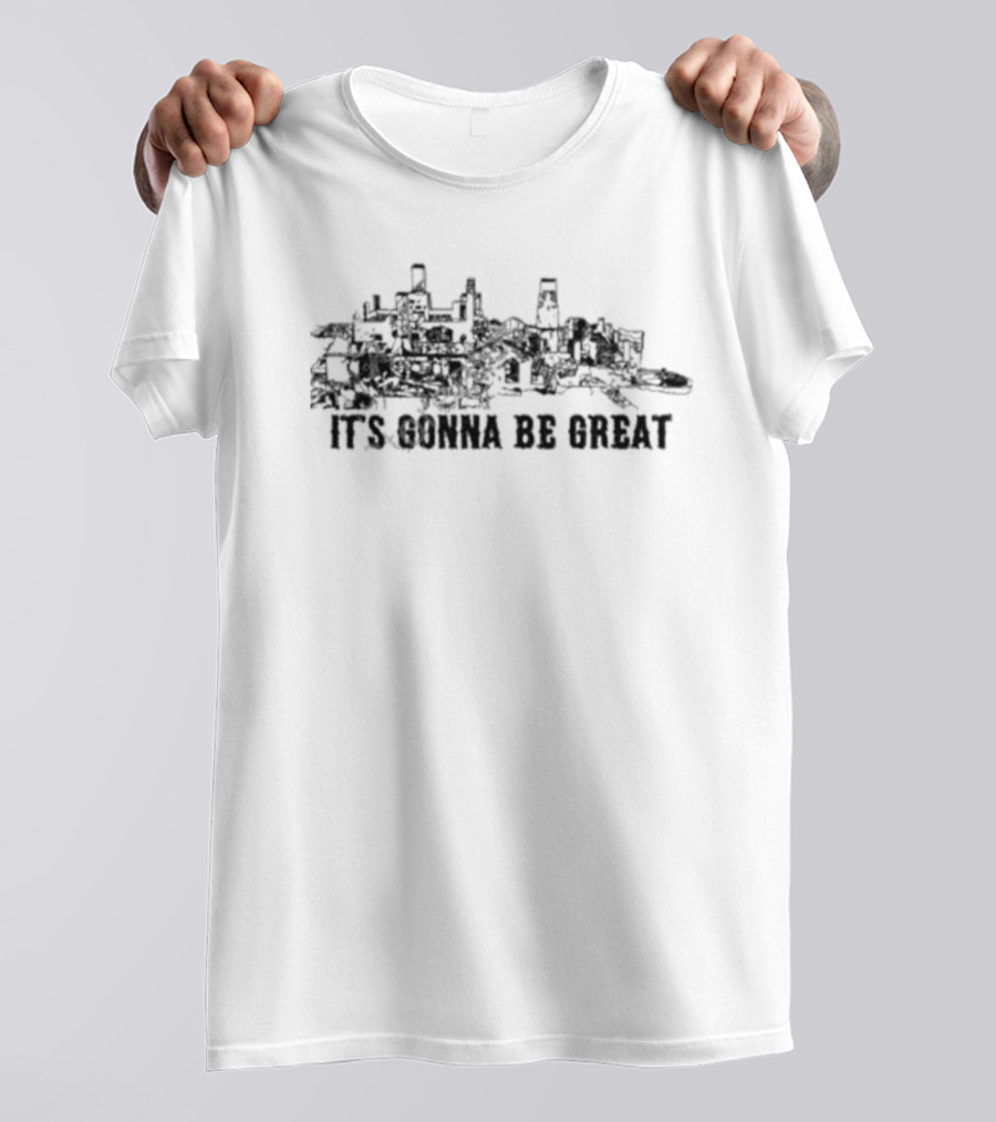 Demolition Ranch Merch It's Gonna Be Great Cityscape T-Shirt