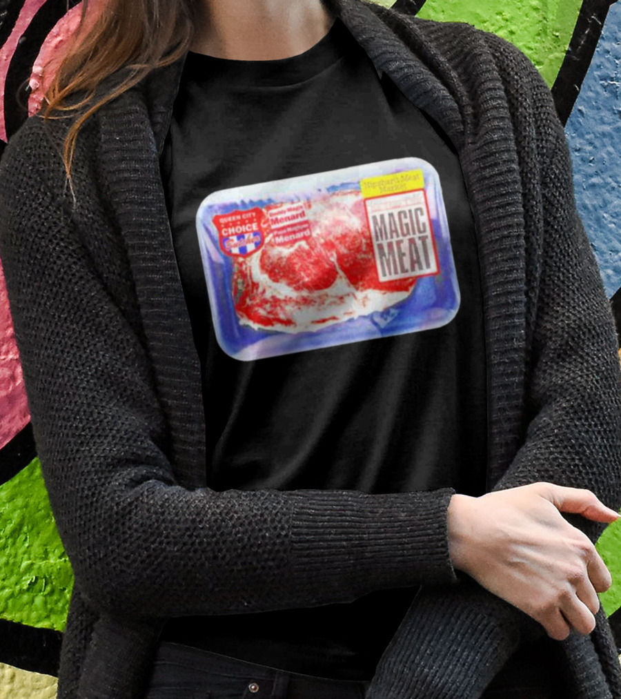 Queen City Choice High-End Meat Market Magic Meat Butcher Matt Menard T-Shirt