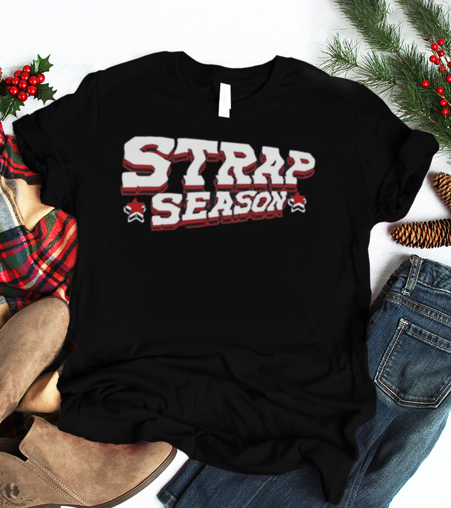 STRAP SEASON T-Shirt