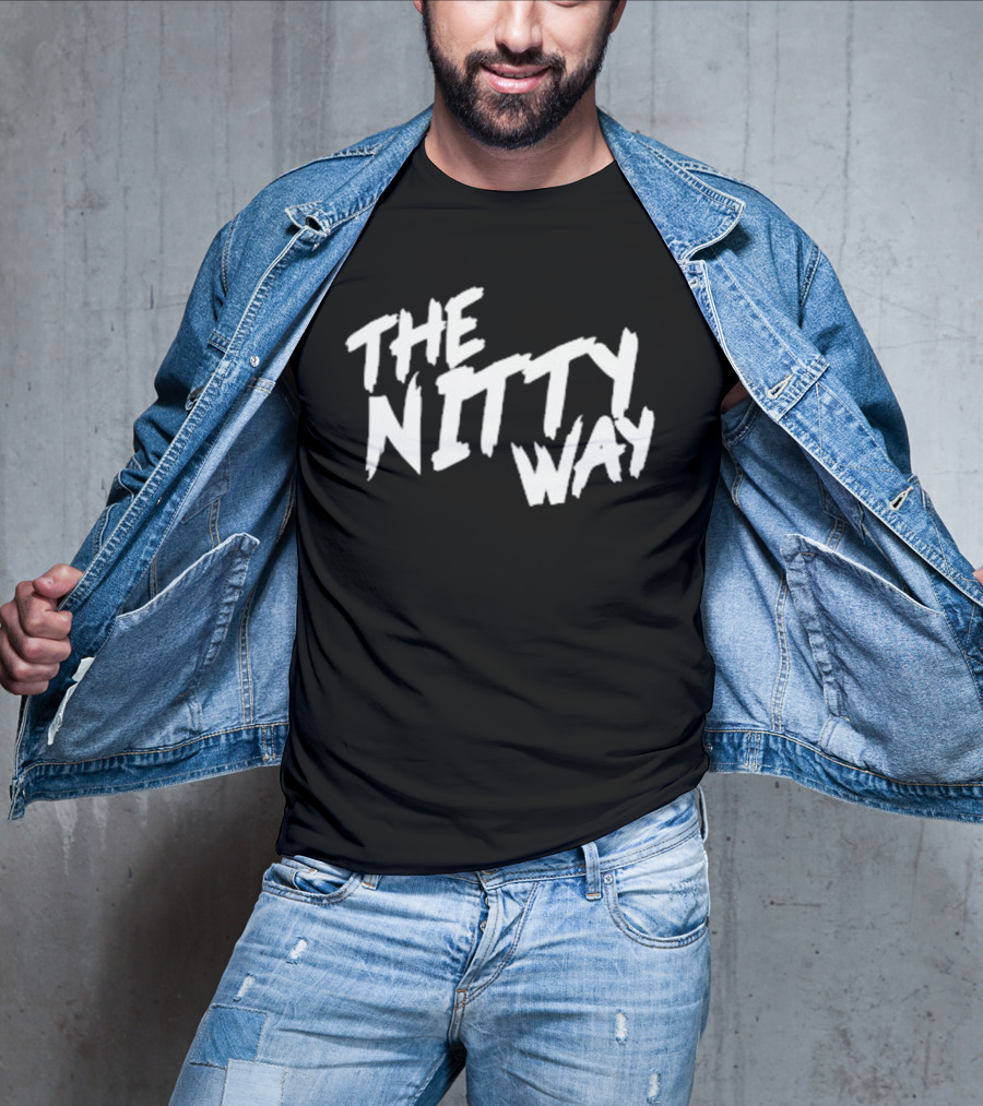 The Nitty Way T-Shirt