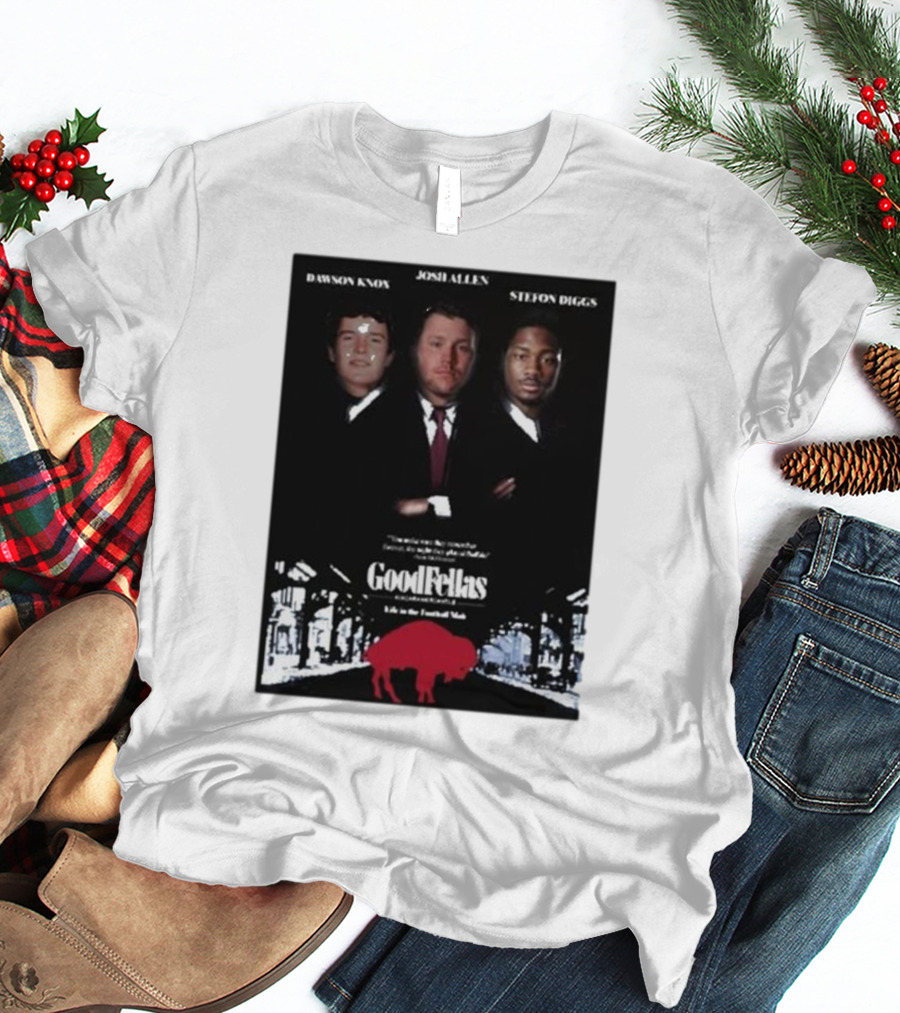Buffalo Mafia Josh Allen Stefon Diggs Dawson Knox Goodfellas NFL Football T-Shirt