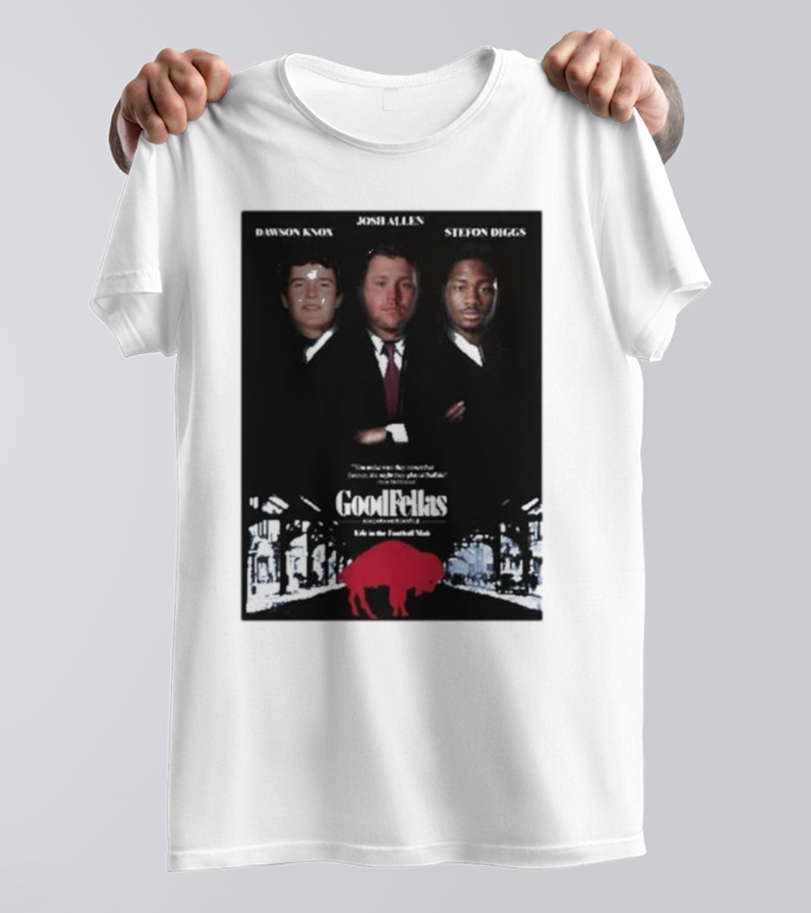 Buffalo Mafia Josh Allen Stefon Diggs Dawson Knox Goodfellas NFL Football T-Shirt