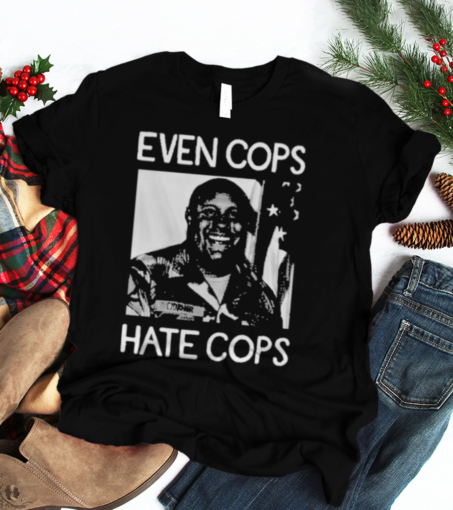 Even Cops Hate Cops Christopher Dorner American Flag T-Shirt
