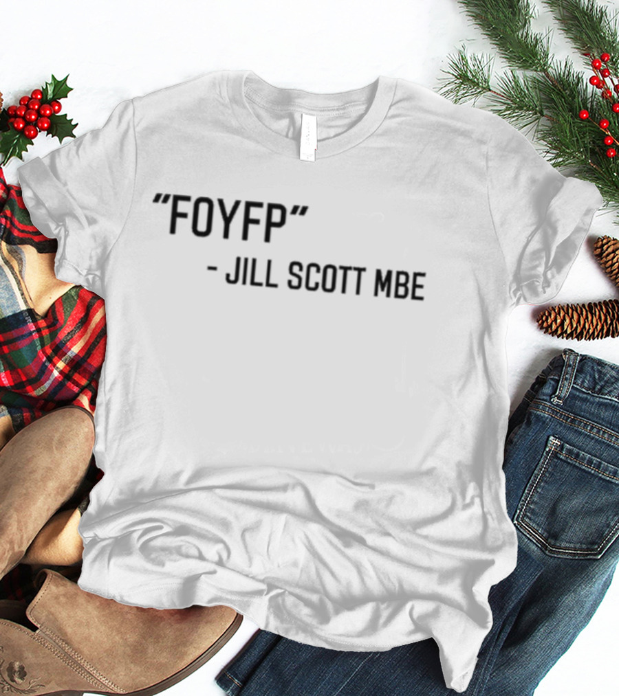 FOYFP Jill Scott MBE T-Shirt