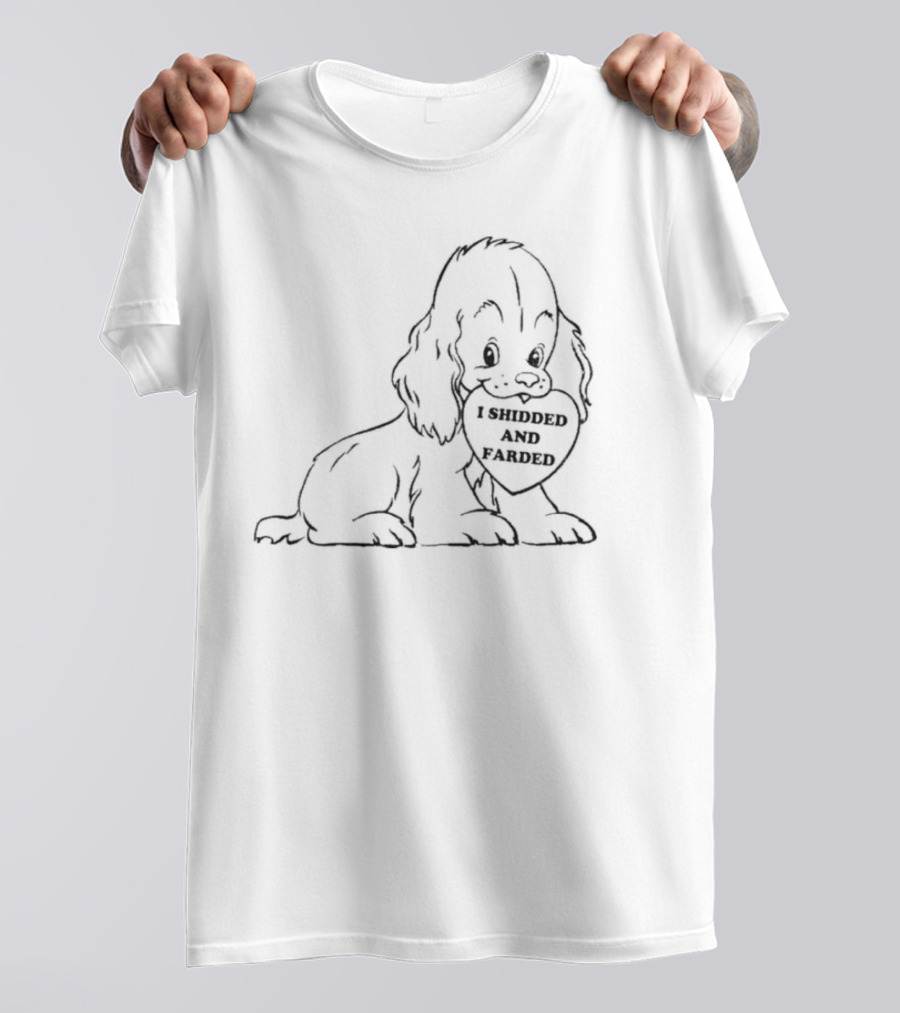 I Shidded And Farded Heart Dog T-Shirt