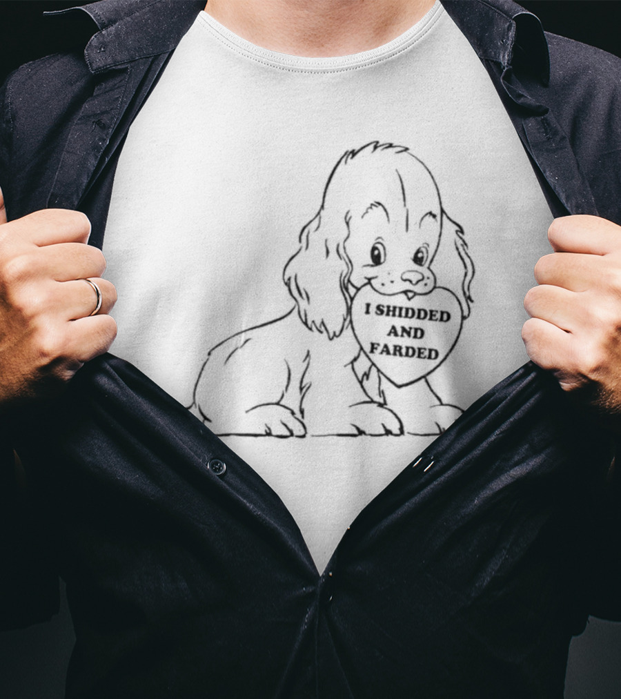 I Shidded And Farded Heart Dog T-Shirt