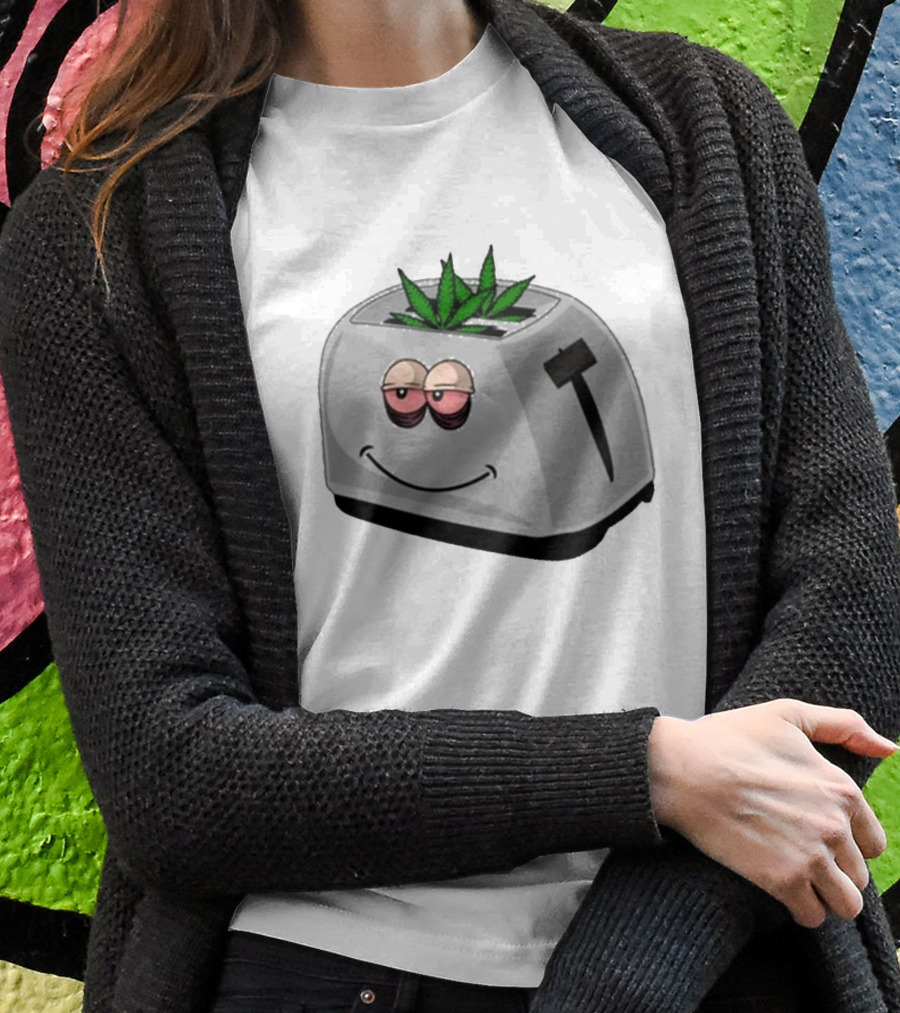Toasted Weed Toaster With Cannabis Leaves And Relaxed Face T-Shirt
