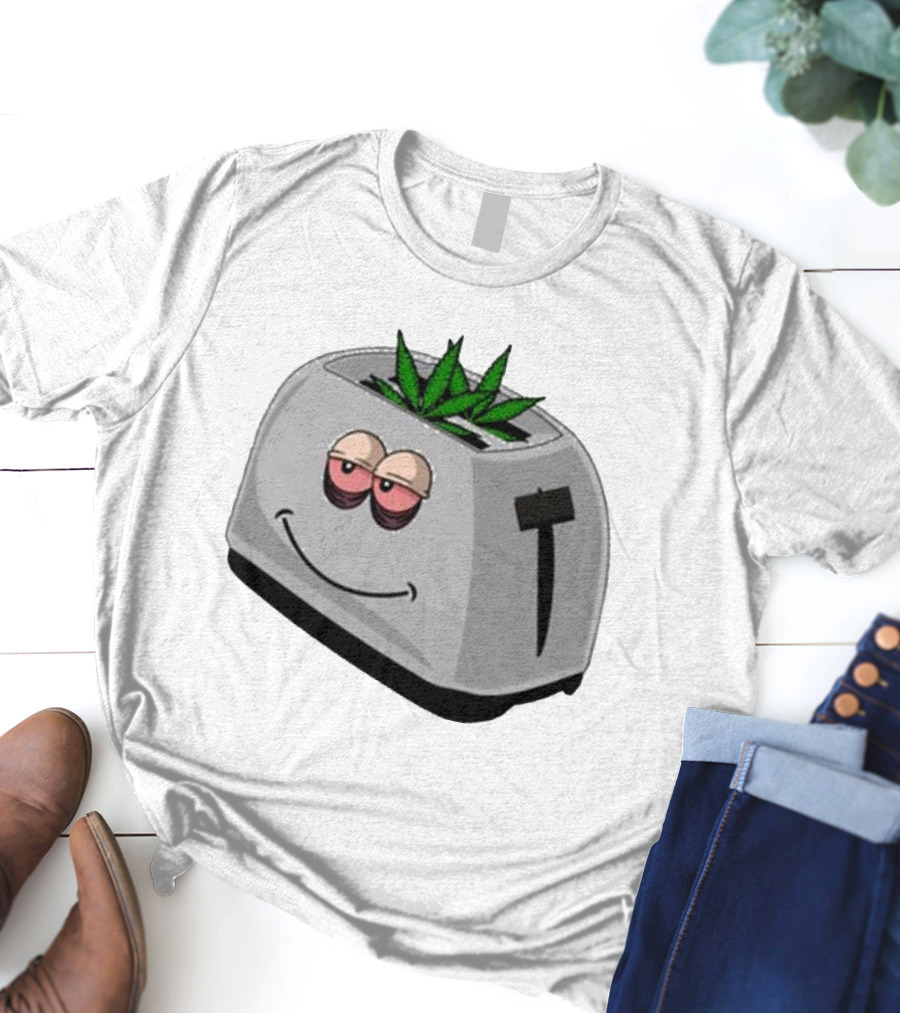 Toasted Weed Toaster With Cannabis Leaves And Relaxed Face T-Shirt