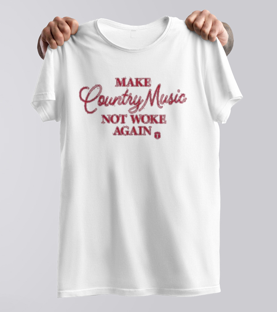 MAKE COUNTRY MUSIC NOT WOKE AGAIN T-Shirt