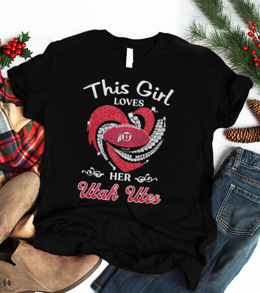 This Girl Loves Her Utah Utes Football Heart T-Shirt