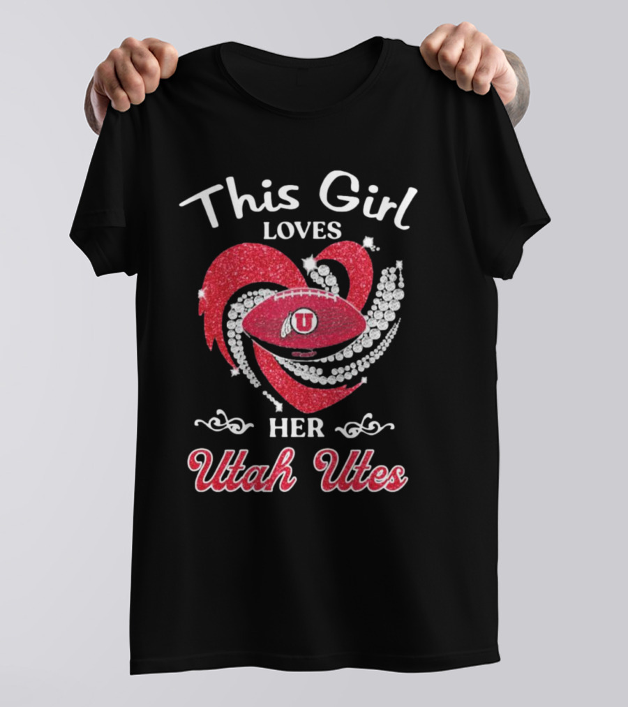 This Girl Loves Her Utah Utes Football Heart T-Shirt