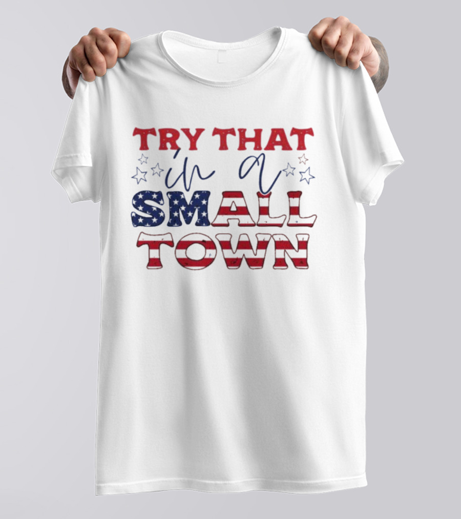 Jason Aldean Try That In A Small Town Red White Blue Stars T-Shirt