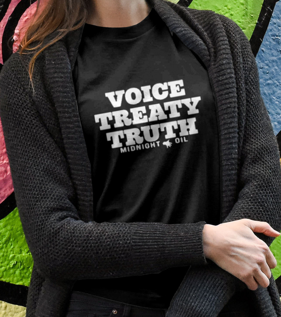 VOICE TREATY TRUTH MIDNIGHT OIL T-Shirt