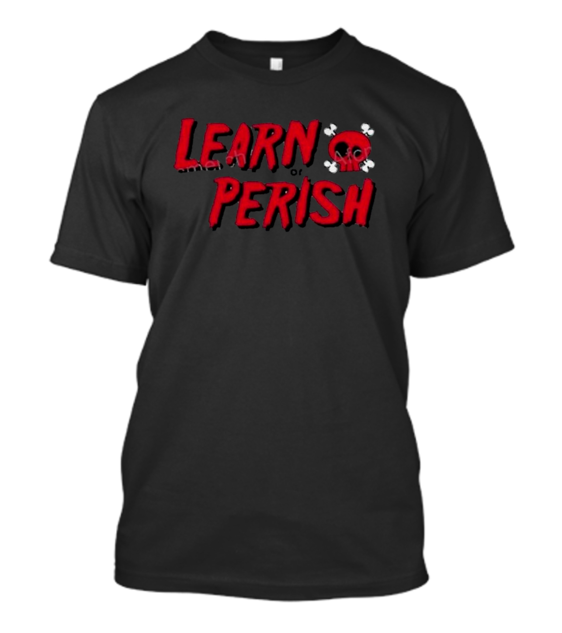 Learn Or Perish Skull Bones T-Shirt