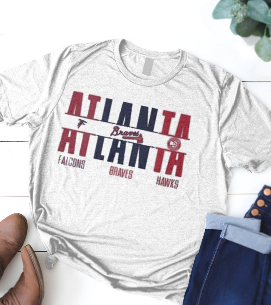 Atlanta Falcons Atlanta Braves Atlanta Hawks T-Shirt