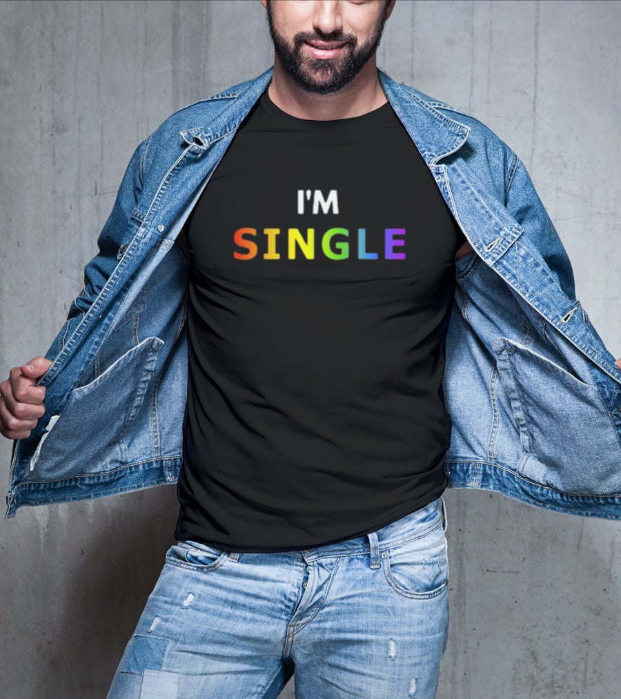 I'M SINGLE Rainbow Colors T-Shirt