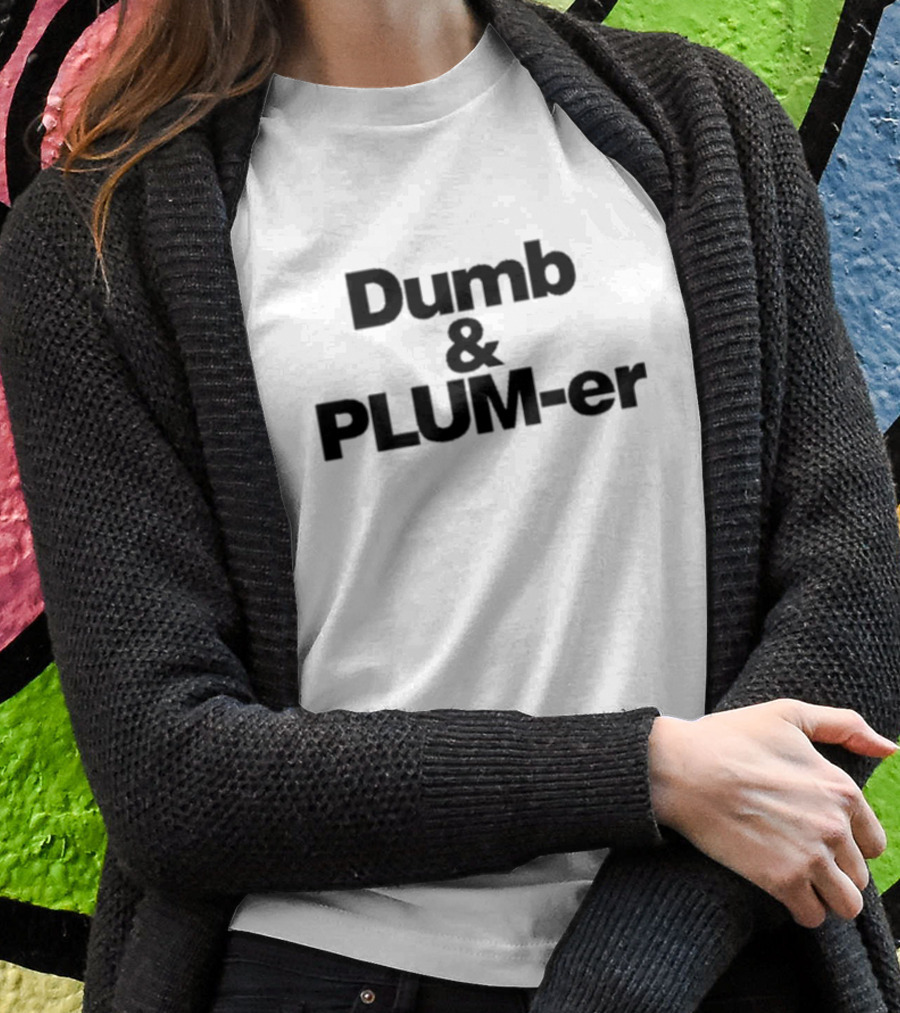 Dumb And Plumb-Er Kelsey Plum NBA Player Wordplay Merchandise T-Shirt