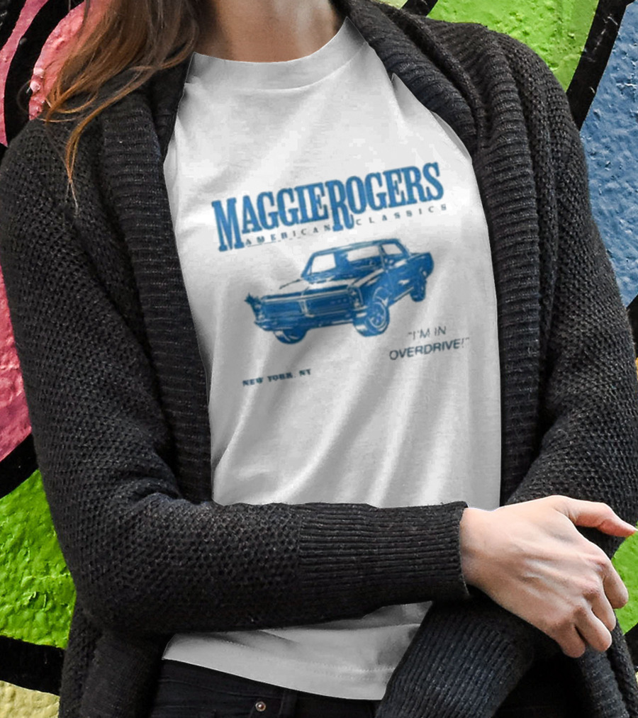 Maggie Rogers American Classics New York NY Overdrive Car T-Shirt