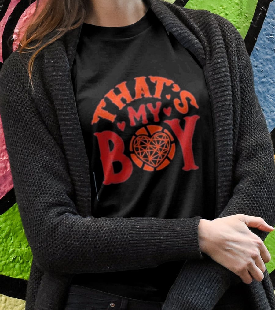 THAT'S MY BOY Heart Basketball T-Shirt